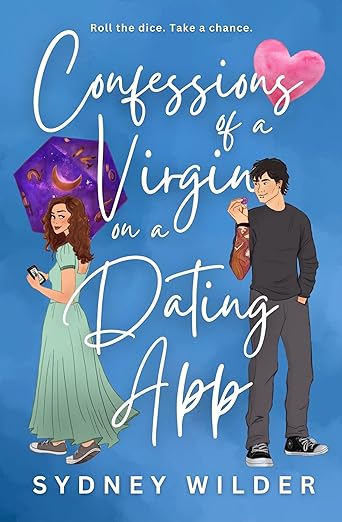 Book Review: Confessions of a Virgin on a Dating App by Sydney Wilder