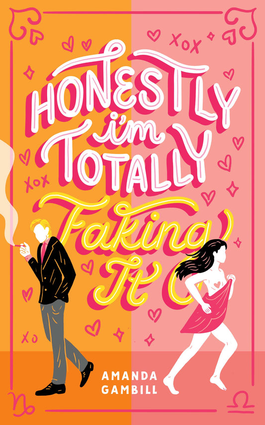 Review: Honestly, I'm Totally Faking It by Amanda Gambill