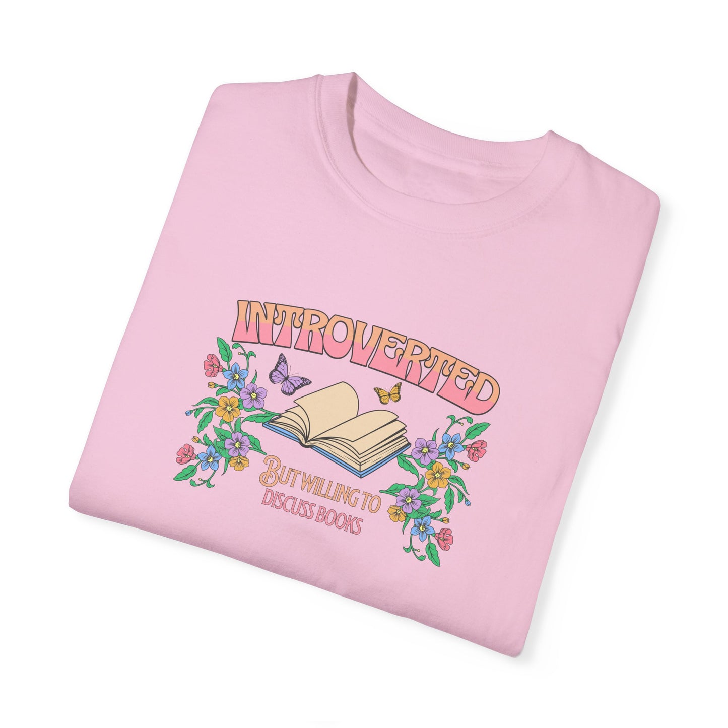 Introverted but Willing to Discuss Books T-shirt