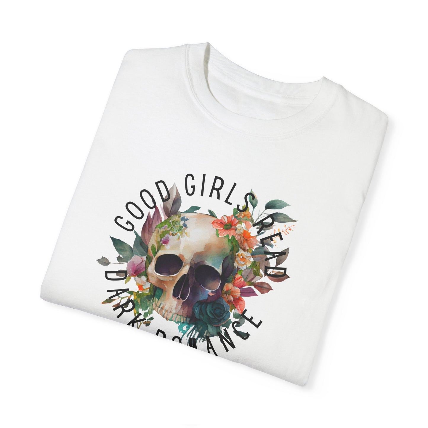 Good Girls Read Dark Romance T-shirt