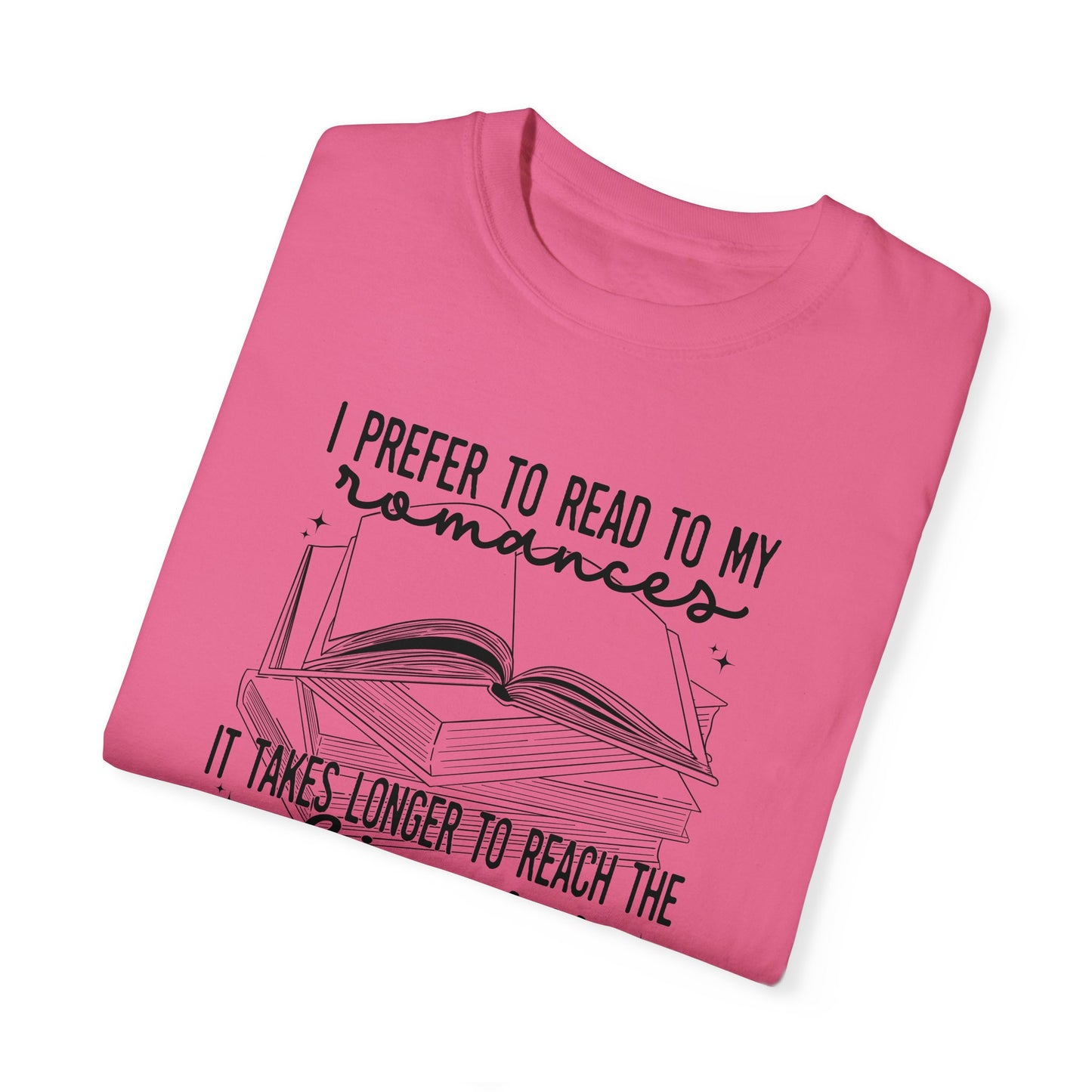 I Prefer Romances T-shirt