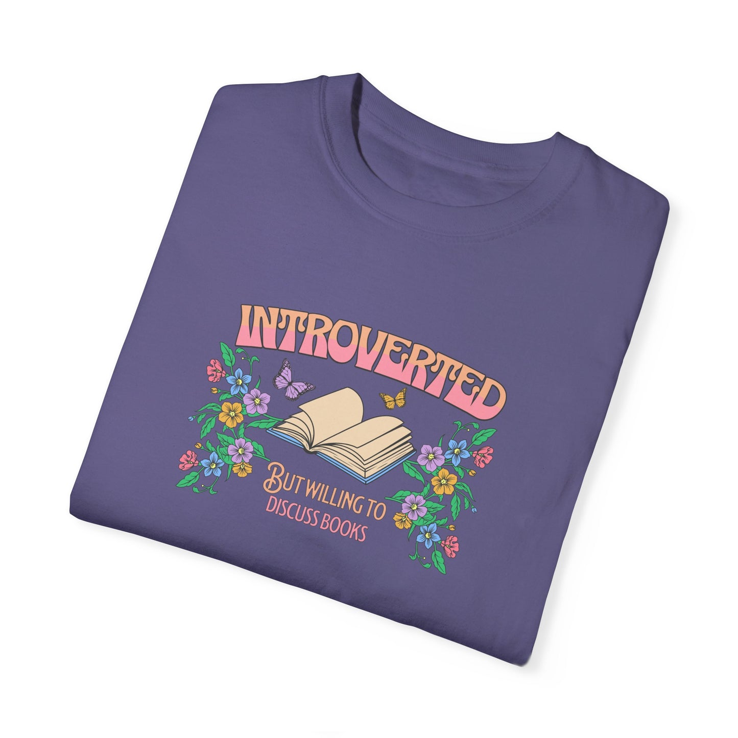 Introverted but Willing to Discuss Books T-shirt