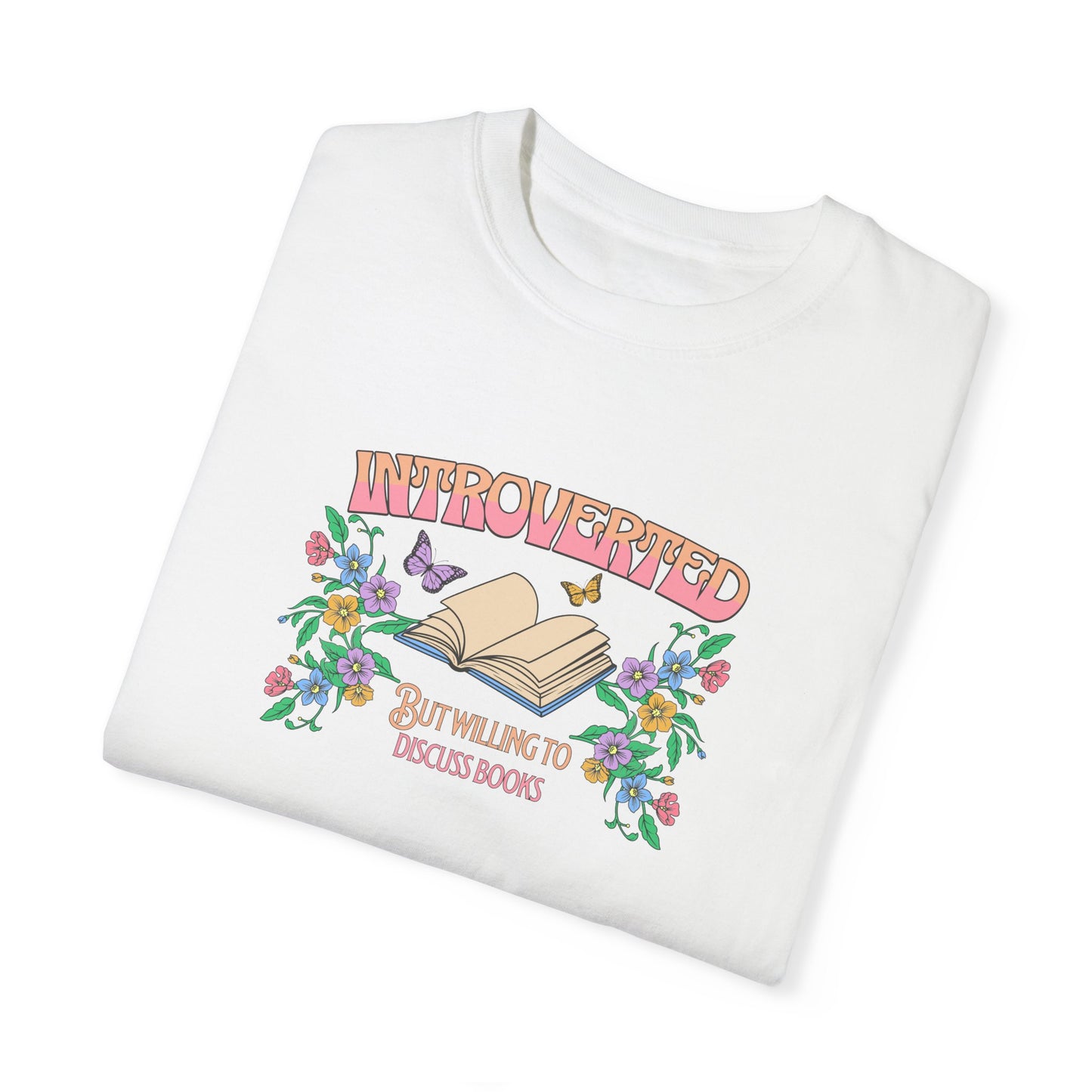 Introverted but Willing to Discuss Books T-shirt