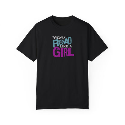 You Read Like a Girl T-Shirt