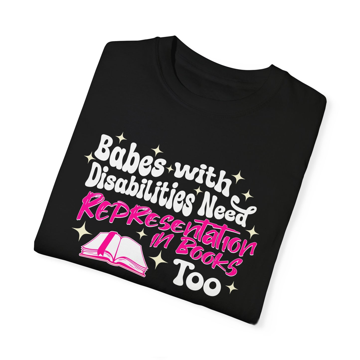 Babes with Disabilities Representation T-shirt