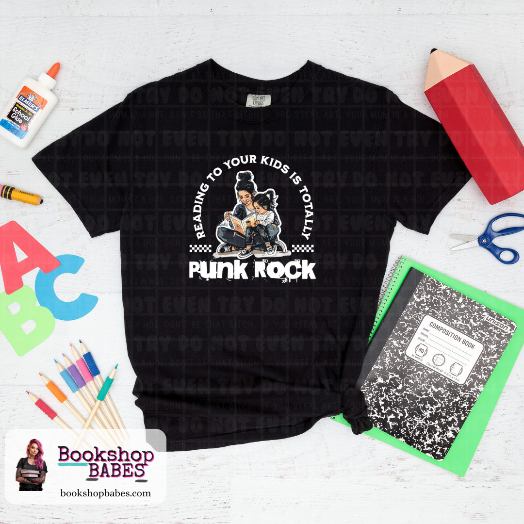 Reading to Your Kids is Totally Punk Rock T-shirt