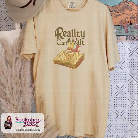 Reality Can Wait T-shirt